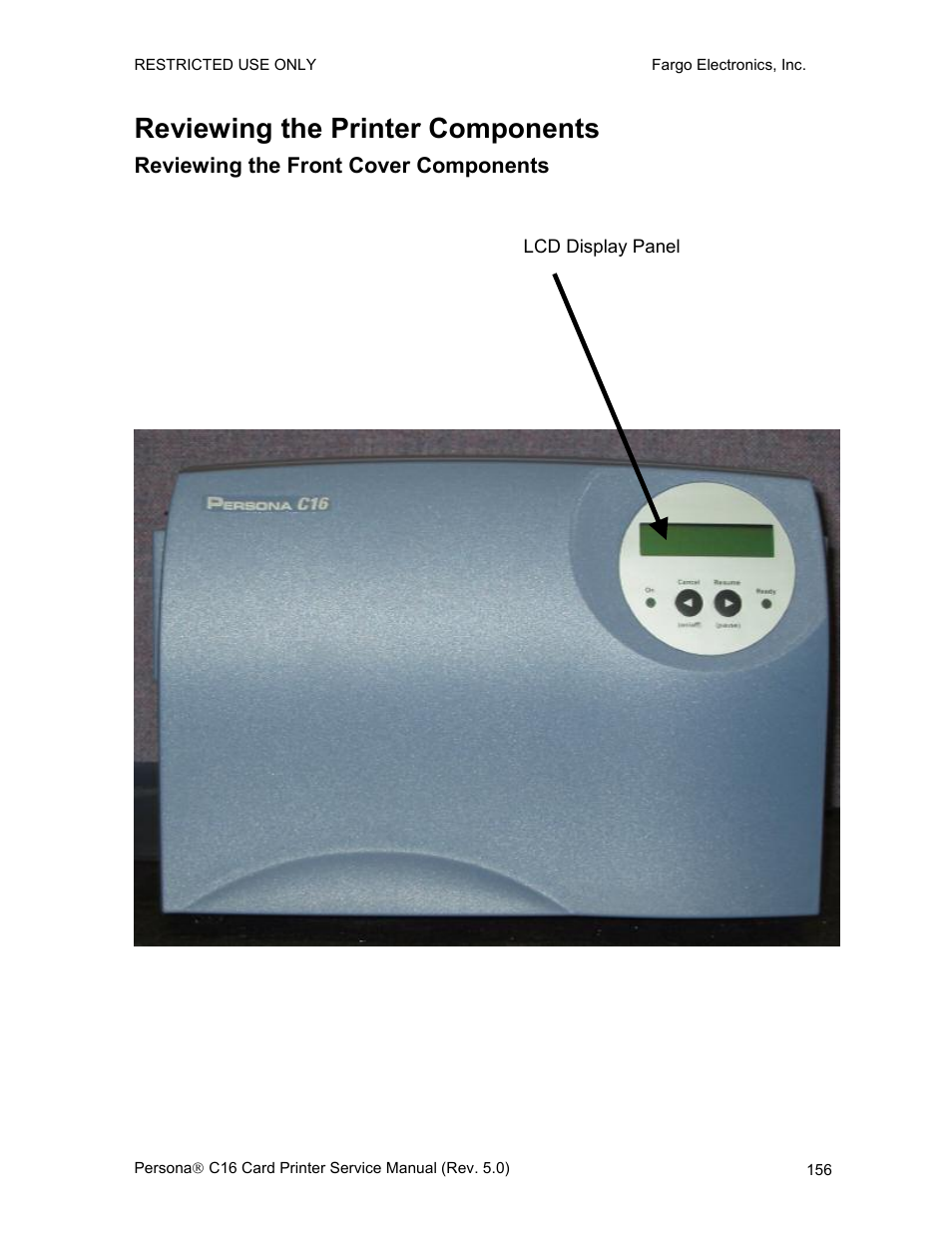 Reviewing the printer components, Reviewing the front cover components | FARGO electronic C16 User Manual | Page 165 / 259