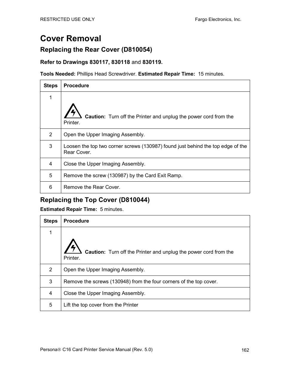 Cover removal, Replacing the rear cover (d810054), Refer to drawings 830117, 830118 and 830119 | Replacing the top cover (d810044) | FARGO electronic C16 User Manual | Page 171 / 259