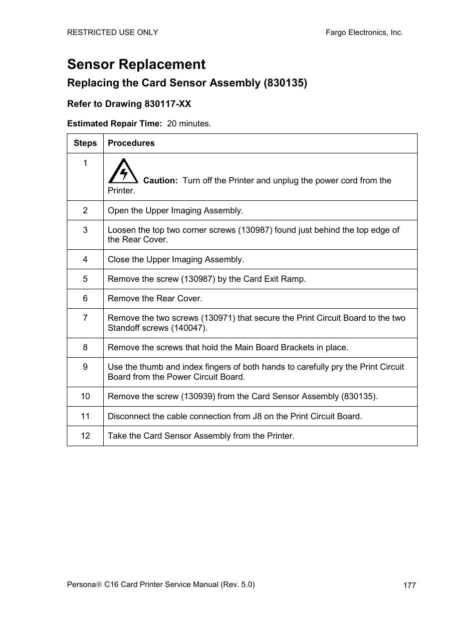 Sensor replacement, Replacing the card sensor assembly (830135), Refer to drawing 830117-xx | FARGO electronic C16 User Manual | Page 186 / 259