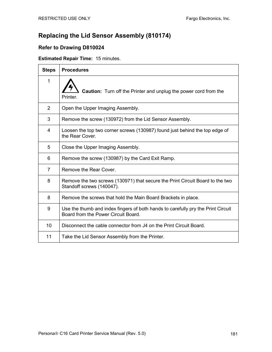 Replacing the lid sensor assembly (810174), Refer to drawing d810024 | FARGO electronic C16 User Manual | Page 190 / 259