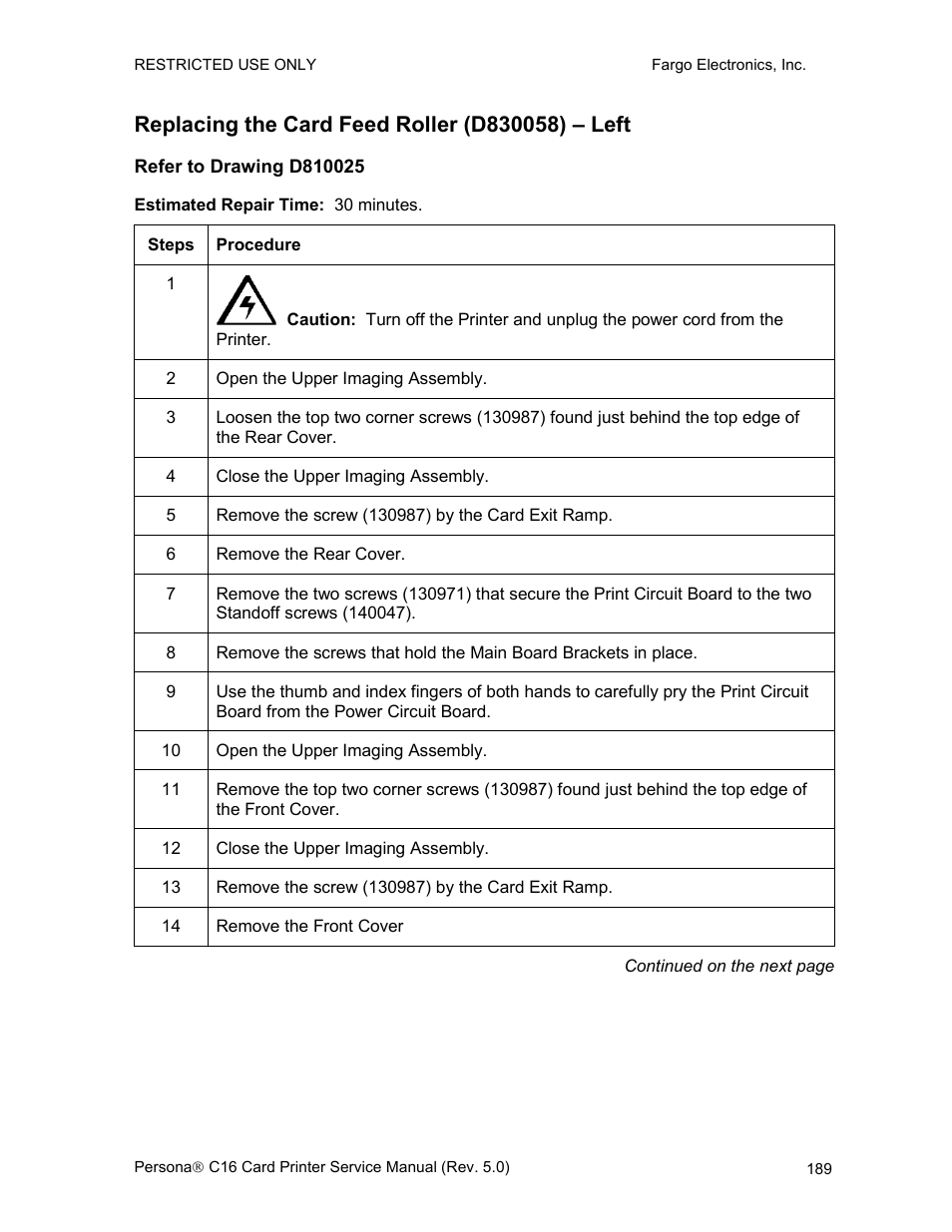 Replacing the card feed roller (d830058) – left, Refer to drawing d810025 | FARGO electronic C16 User Manual | Page 198 / 259