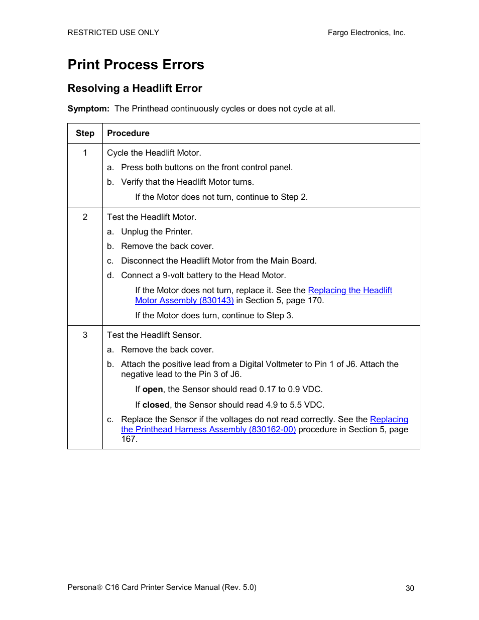 Print process errors, Resolving a headlift error, Resolving a headlift | Error, Resolving the cover, Open error message | FARGO electronic C16 User Manual | Page 39 / 259