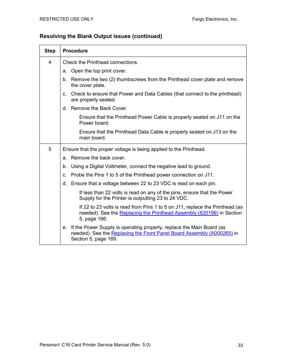 Resolving the blank output issues (continued) | FARGO electronic C16 User Manual | Page 42 / 259