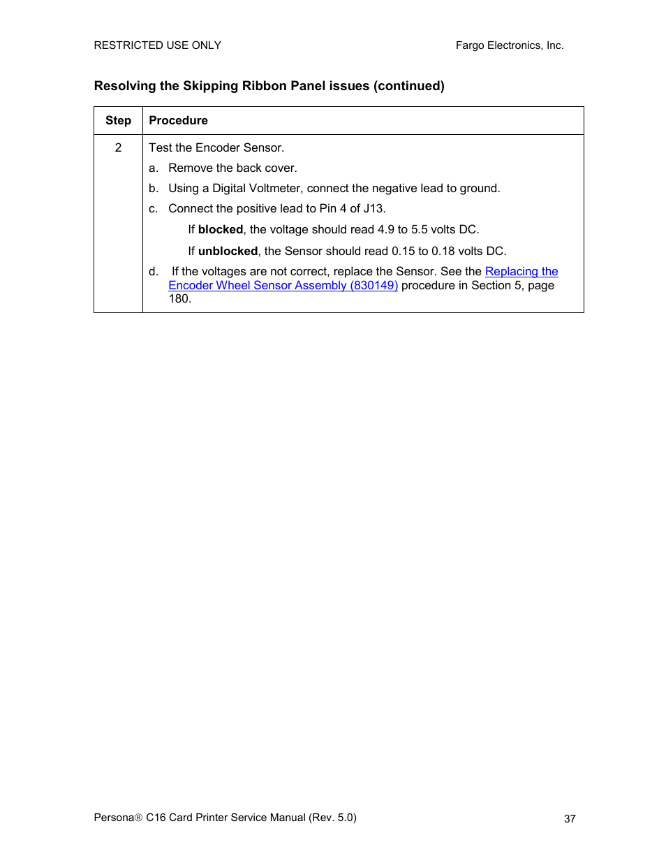 Resolving the wrong, Ribbon error (being displayed incorrectly) | FARGO electronic C16 User Manual | Page 46 / 259