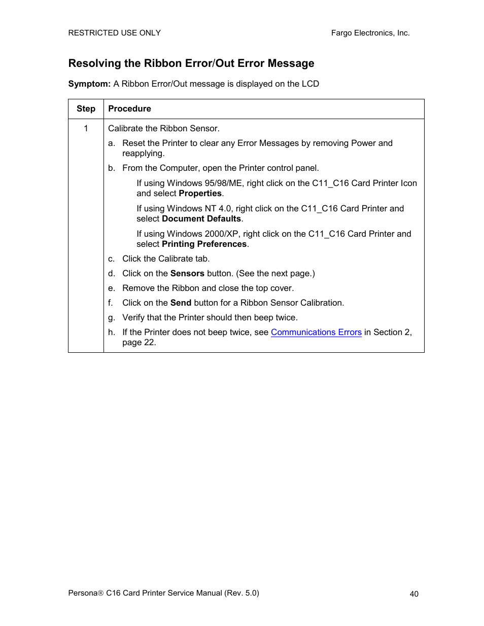 Resolving the ribbon error/out error message, E 40, Resolving the ribbon error / out error message | FARGO electronic C16 User Manual | Page 49 / 259