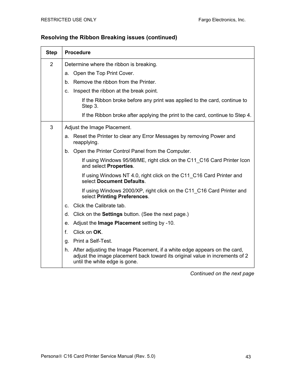 Resolving the ribbon breaking issues (continued) | FARGO electronic C16 User Manual | Page 52 / 259