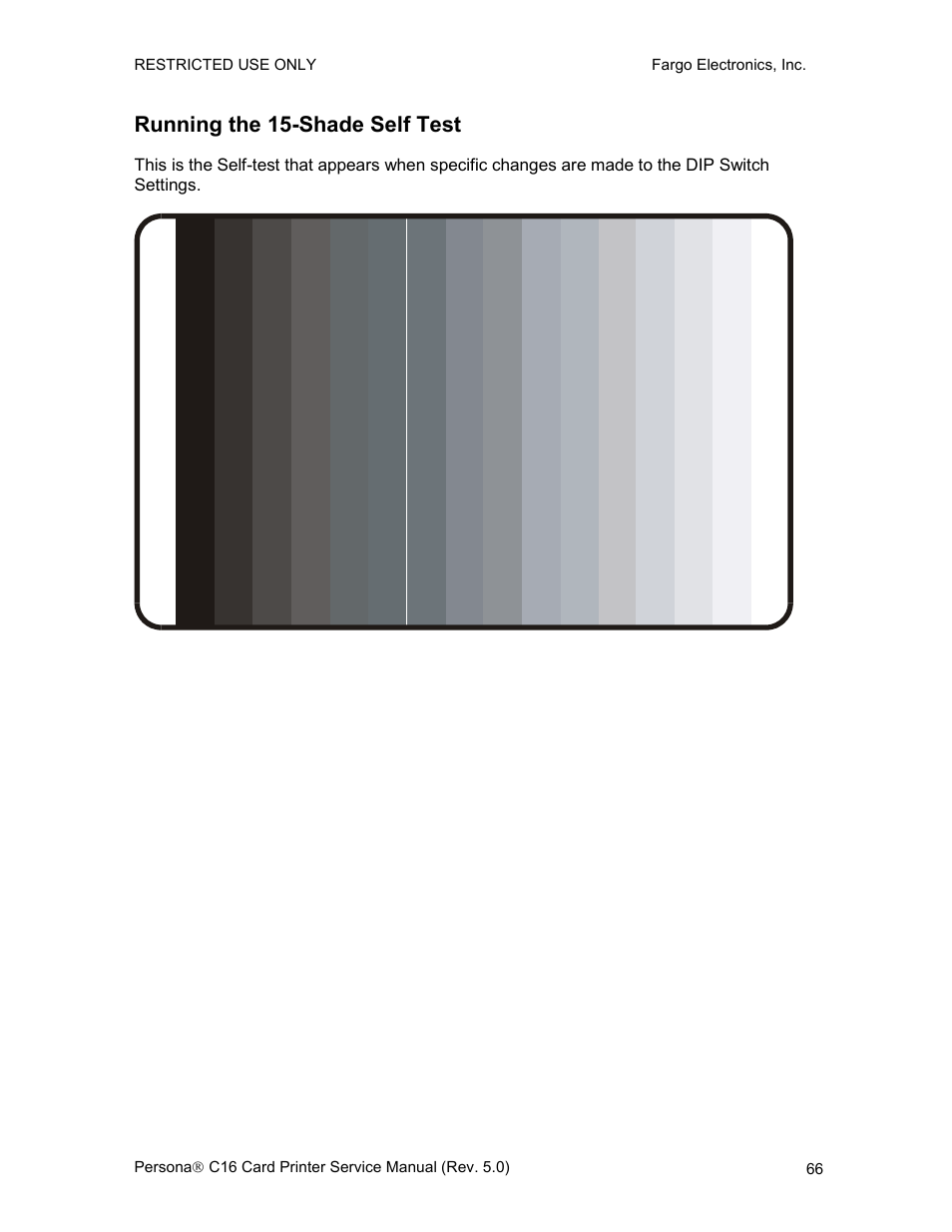 Running the 15-shade self test | FARGO electronic C16 User Manual | Page 75 / 259