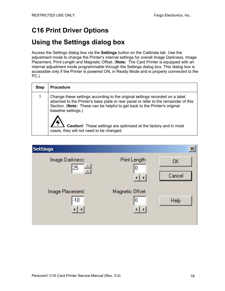 C16 print driver options, Using the settings dialog box | FARGO electronic C16 User Manual | Page 87 / 259