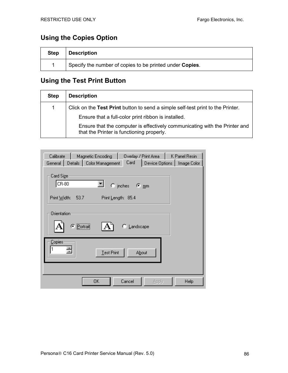 Using the copies option, Using the test print button | FARGO electronic C16 User Manual | Page 95 / 259