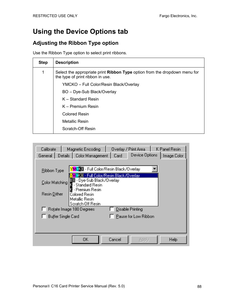 Using the device options tab, Adjusting the ribbon type option | FARGO electronic C16 User Manual | Page 97 / 259