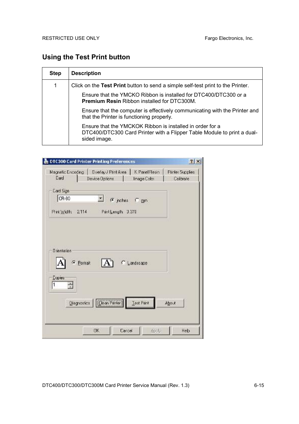 Using the test print button | FARGO electronic DTC300 User Manual | Page 144 / 446