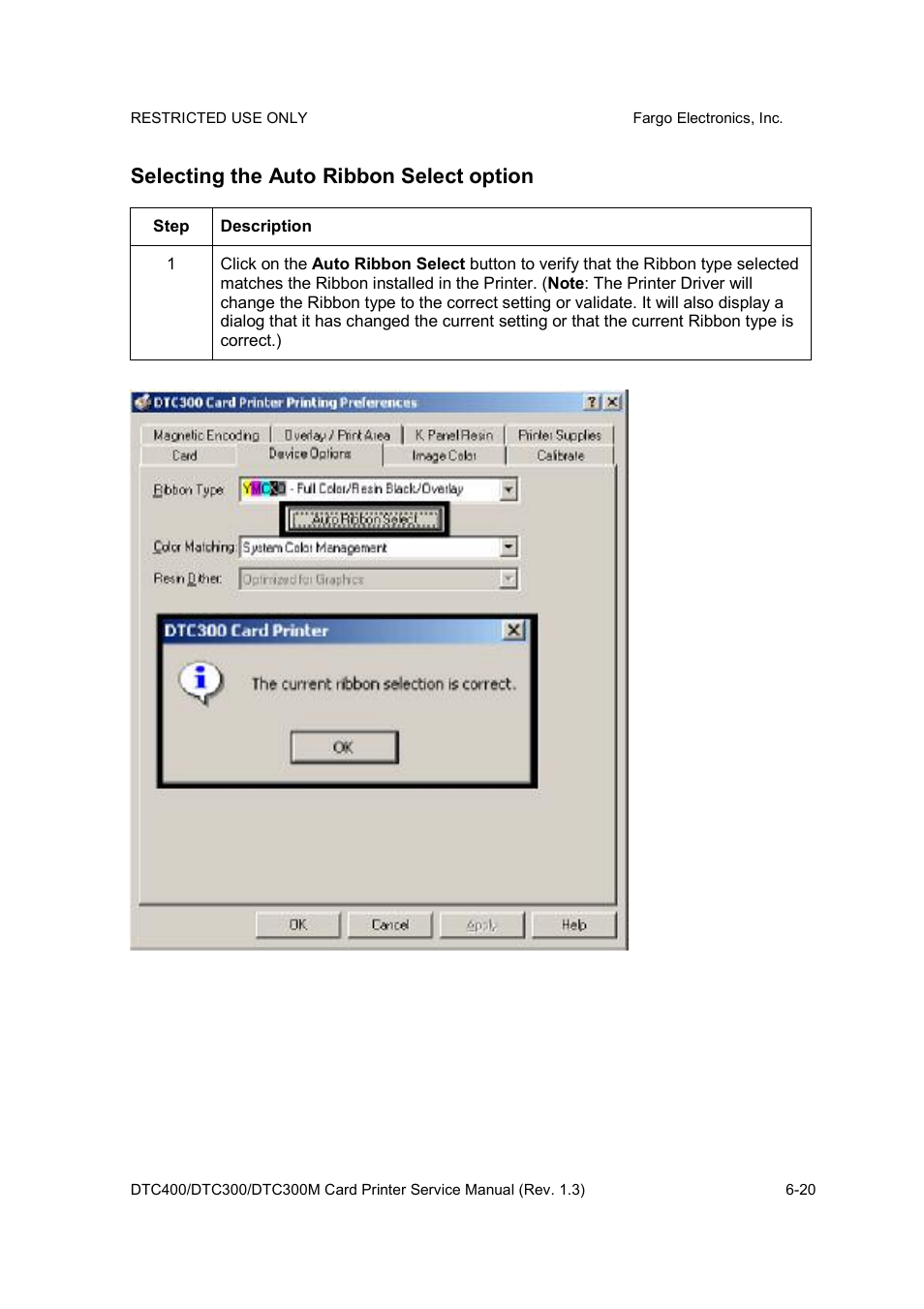 Selecting the auto ribbon select option | FARGO electronic DTC300 User Manual | Page 149 / 446