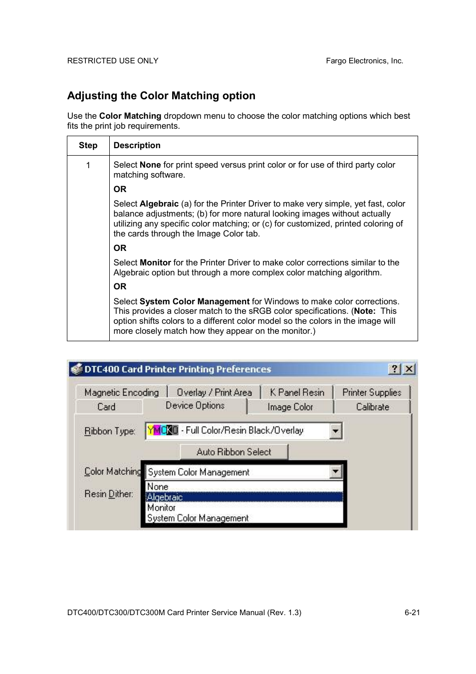 Adjusting the color matching option | FARGO electronic DTC300 User Manual | Page 150 / 446