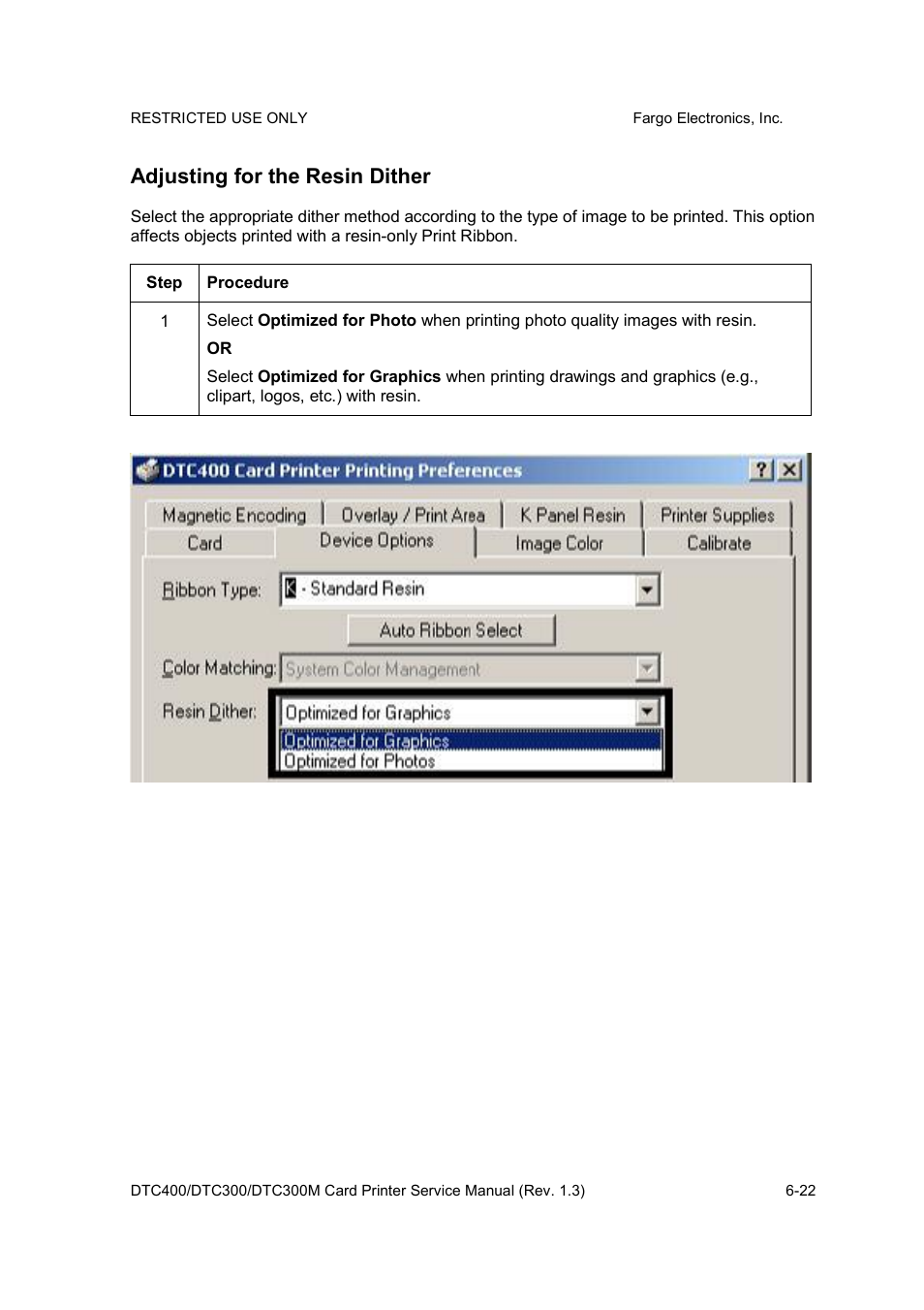 Adjusting for the resin dither | FARGO electronic DTC300 User Manual | Page 151 / 446