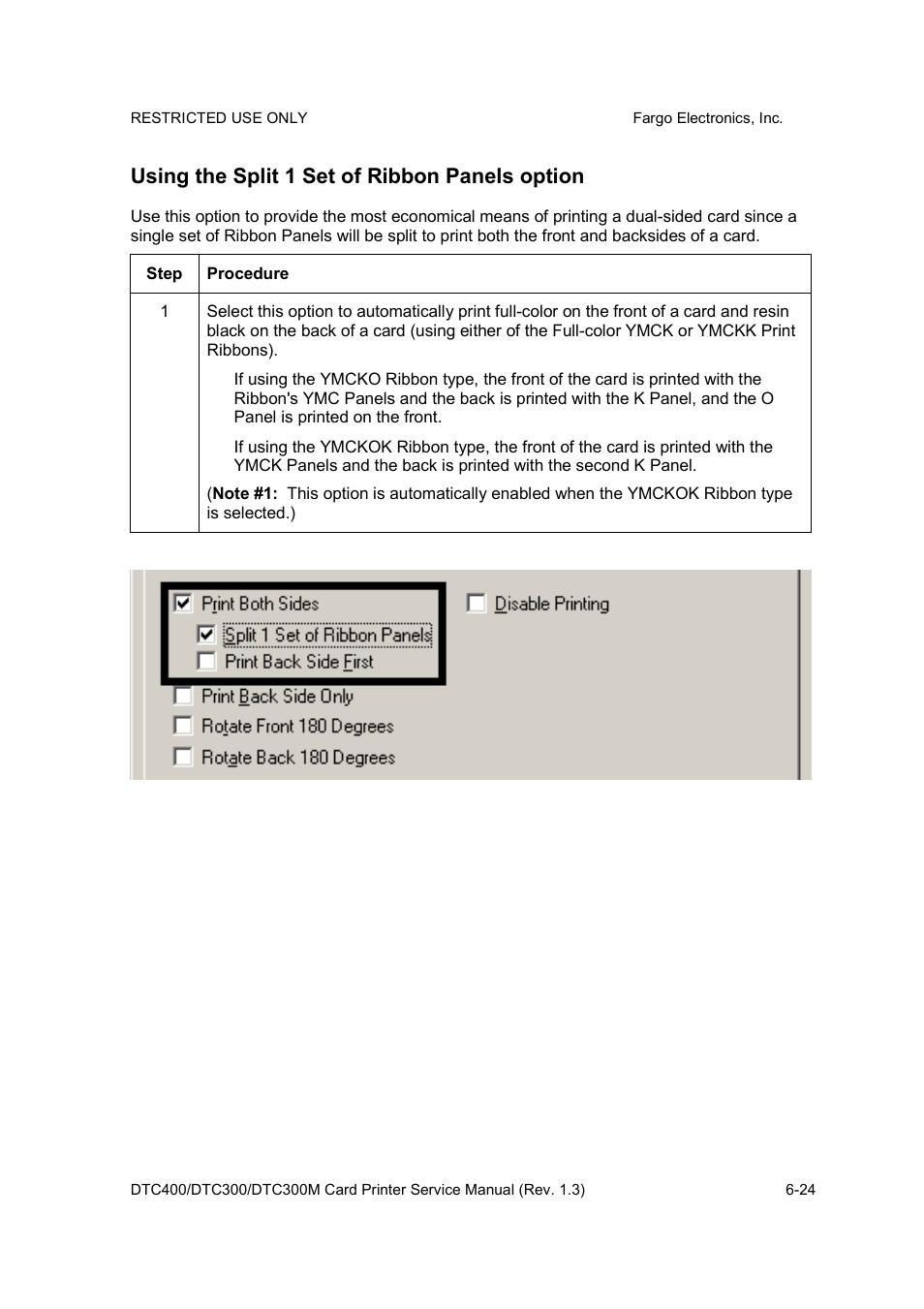 Using the split 1 set of ribbon panels option | FARGO electronic DTC300 User Manual | Page 153 / 446