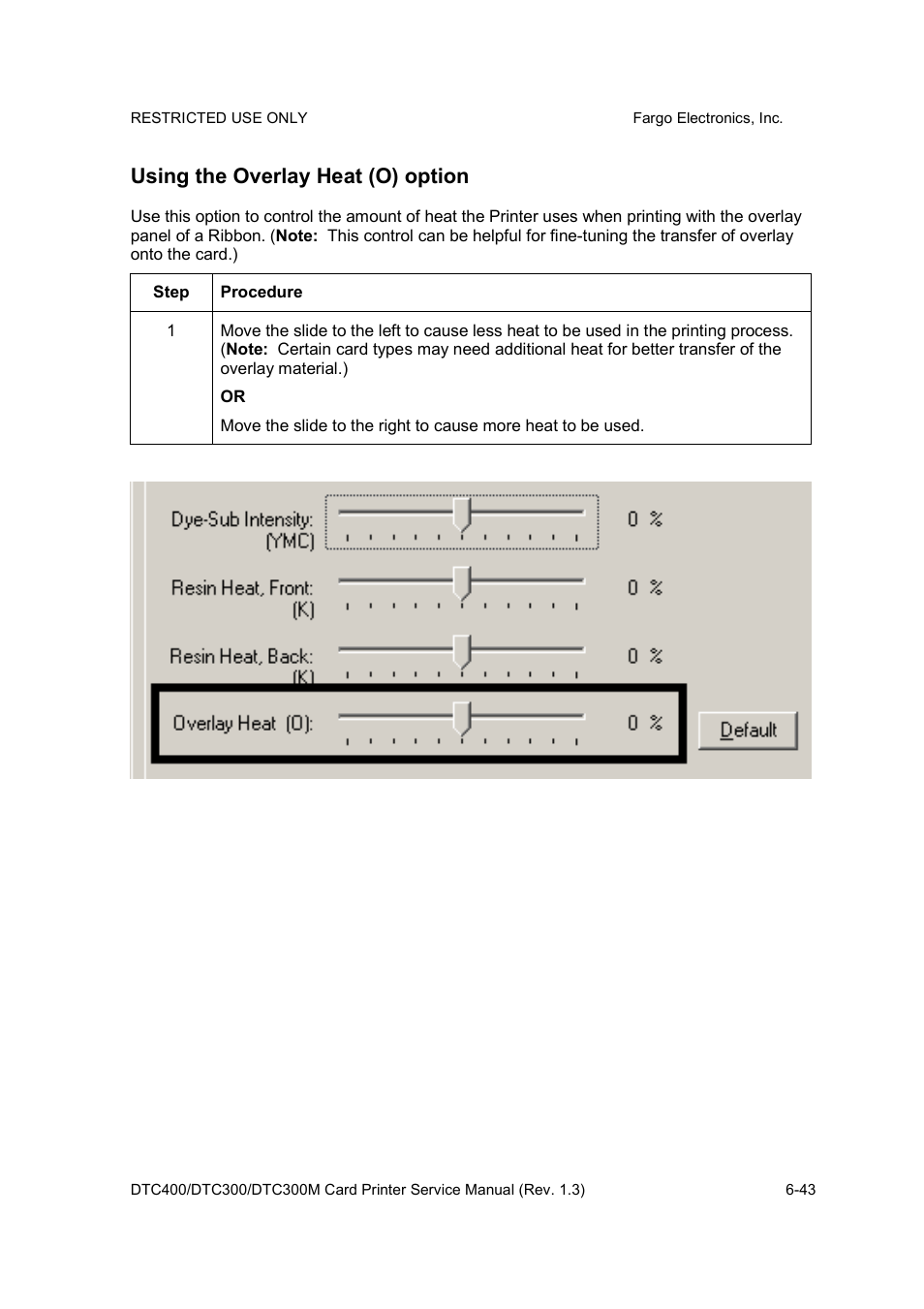 Using the overlay heat (o) option | FARGO electronic DTC300 User Manual | Page 172 / 446