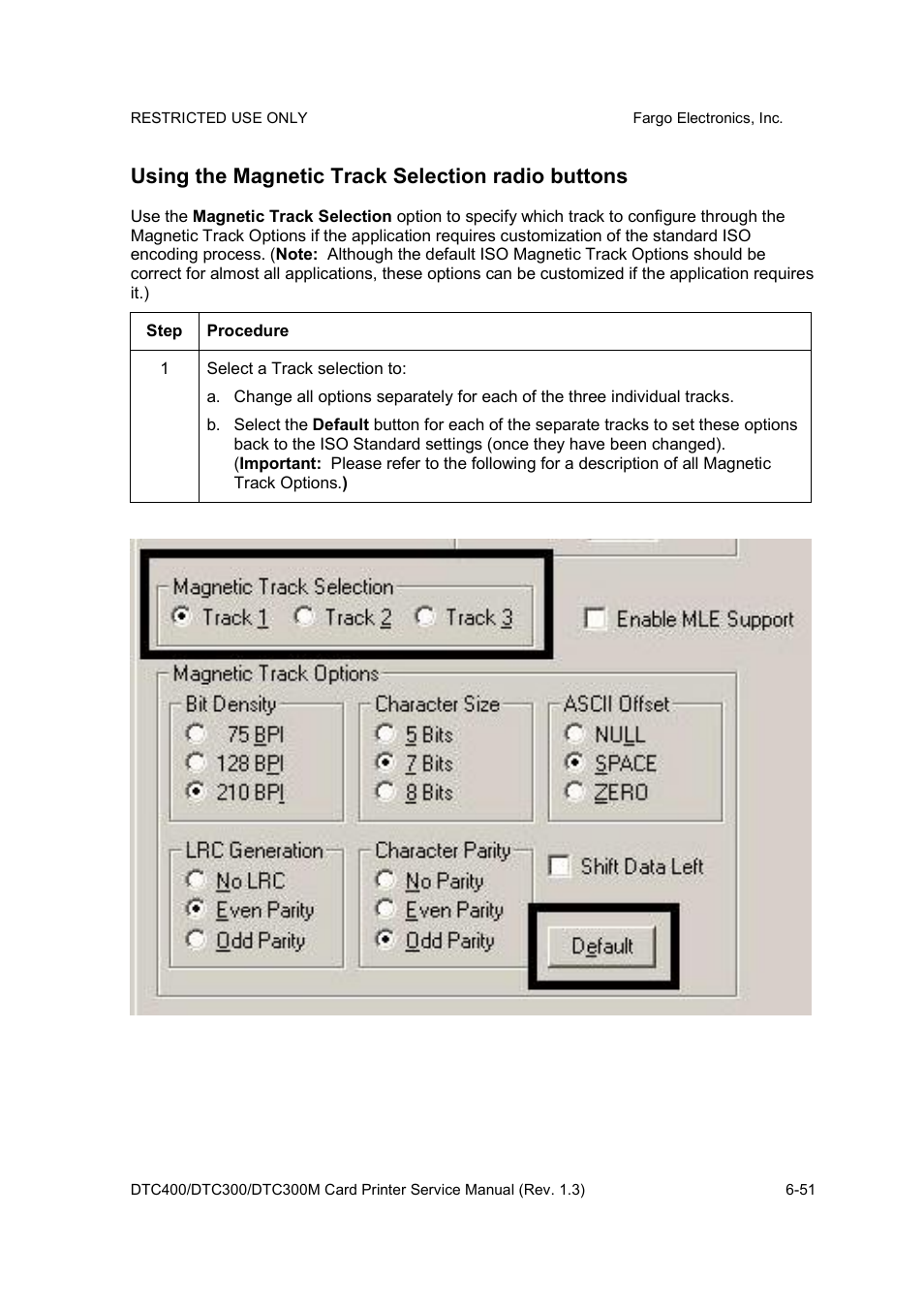 Using the magnetic track selection radio buttons | FARGO electronic DTC300 User Manual | Page 180 / 446