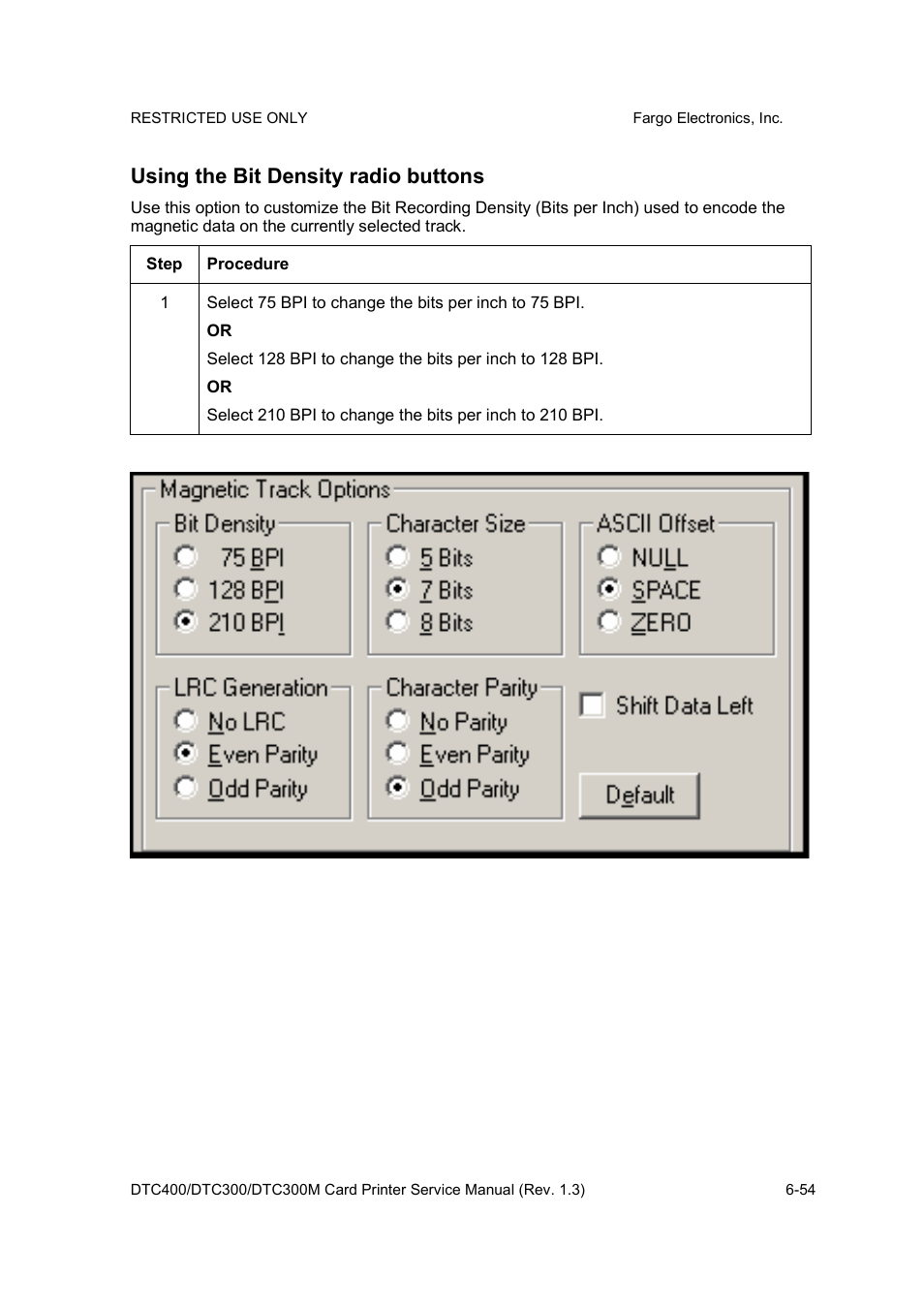 Using the bit density radio buttons | FARGO electronic DTC300 User Manual | Page 183 / 446