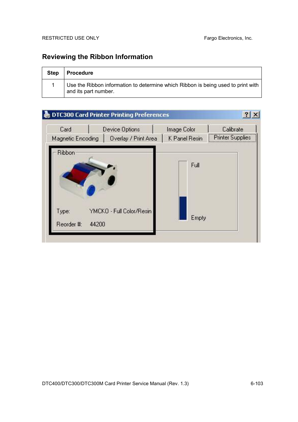 Reviewing the ribbon information | FARGO electronic DTC300 User Manual | Page 232 / 446