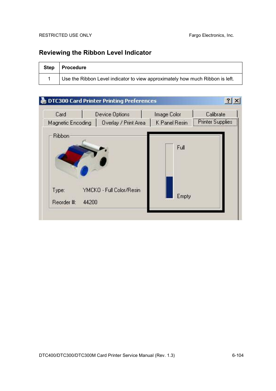Reviewing the ribbon level indicator | FARGO electronic DTC300 User Manual | Page 233 / 446