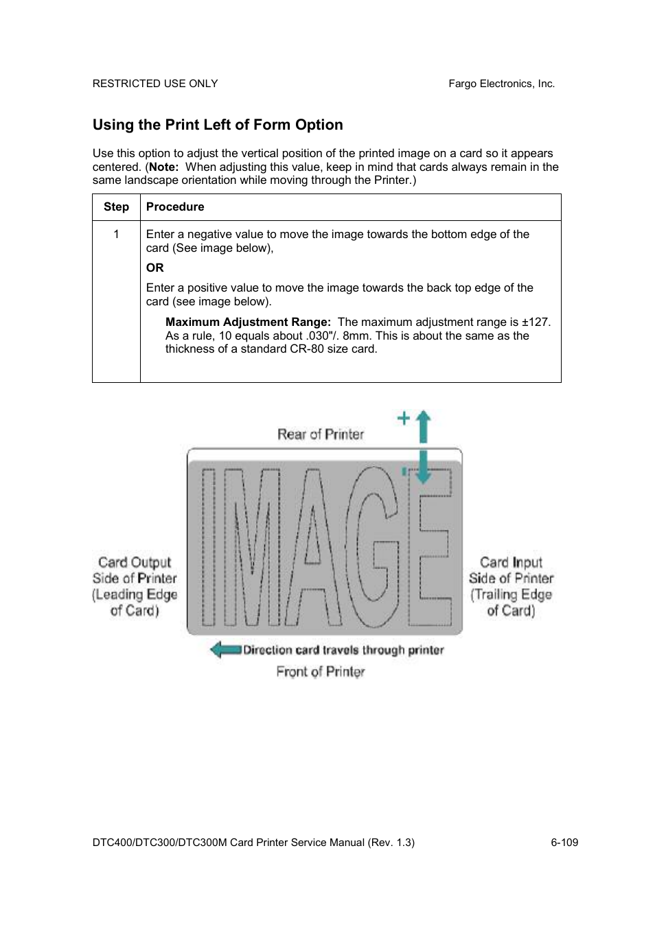Using the print left of form option | FARGO electronic DTC300 User Manual | Page 238 / 446