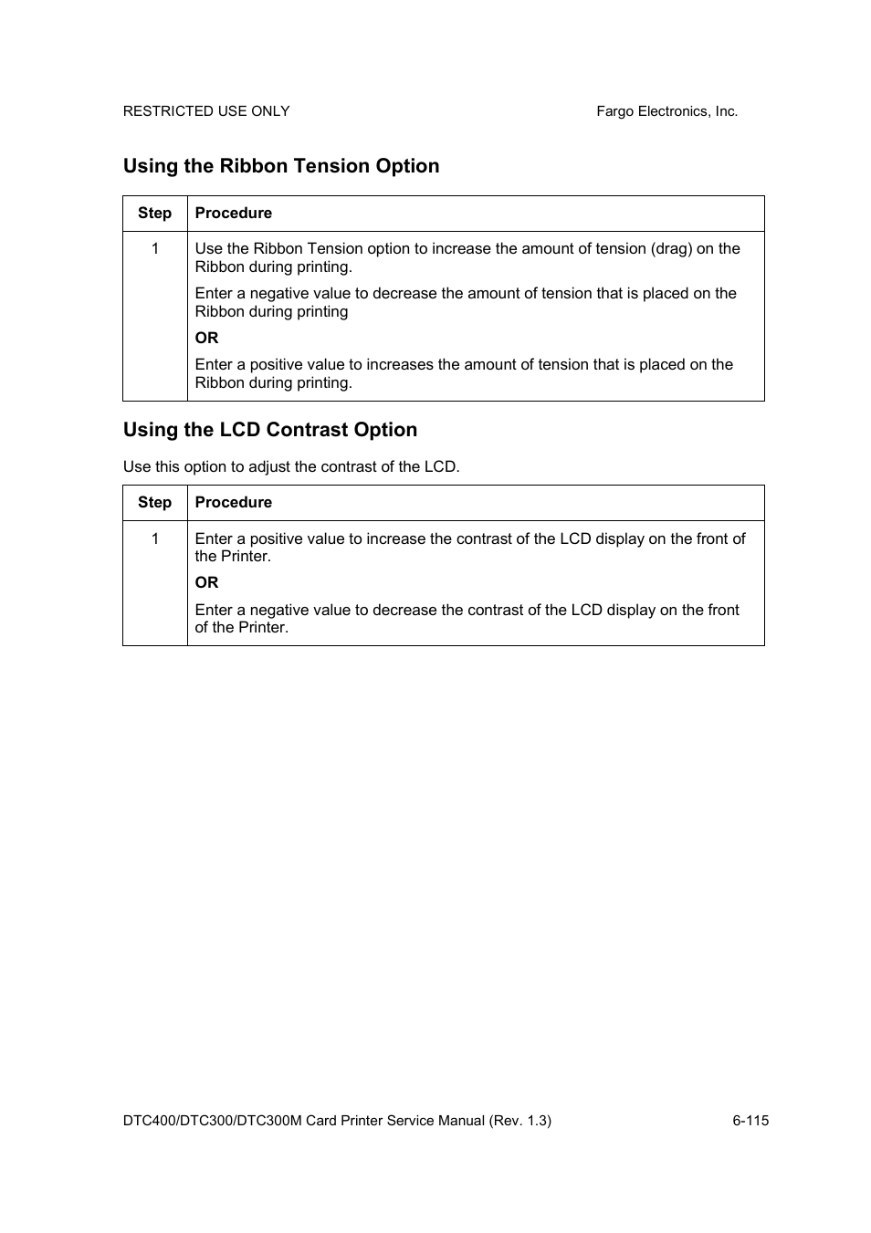 Using the ribbon tension option, Using the lcd contrast option | FARGO electronic DTC300 User Manual | Page 244 / 446