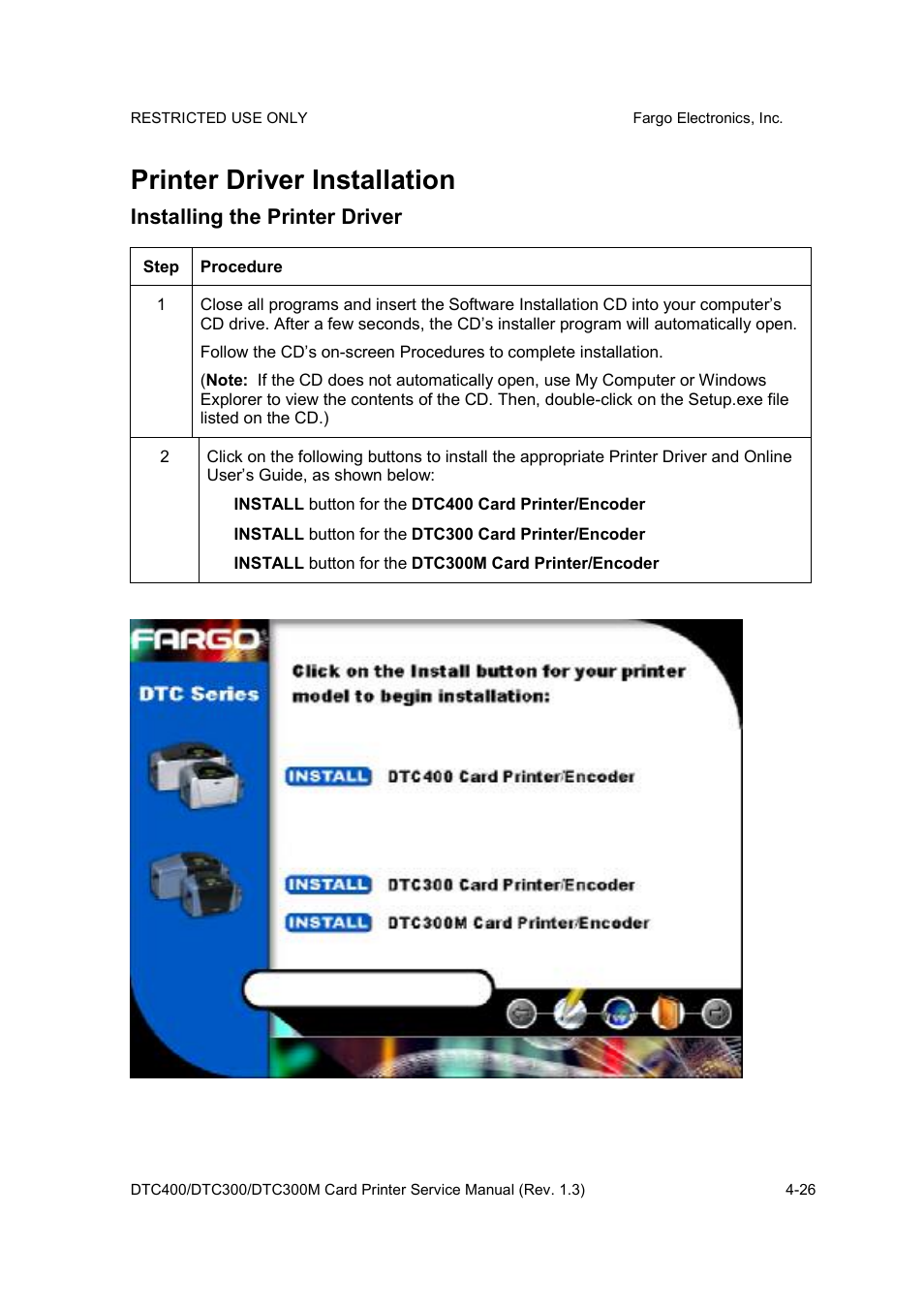 Printer driver installation, Installing the printer driver | FARGO electronic DTC300 User Manual | Page 58 / 446