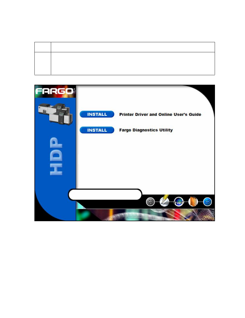Installing the printer diagnostic utility, Installing the printer diagnostic utility -63 | FARGO electronic HDP600 User Manual | Page 110 / 371