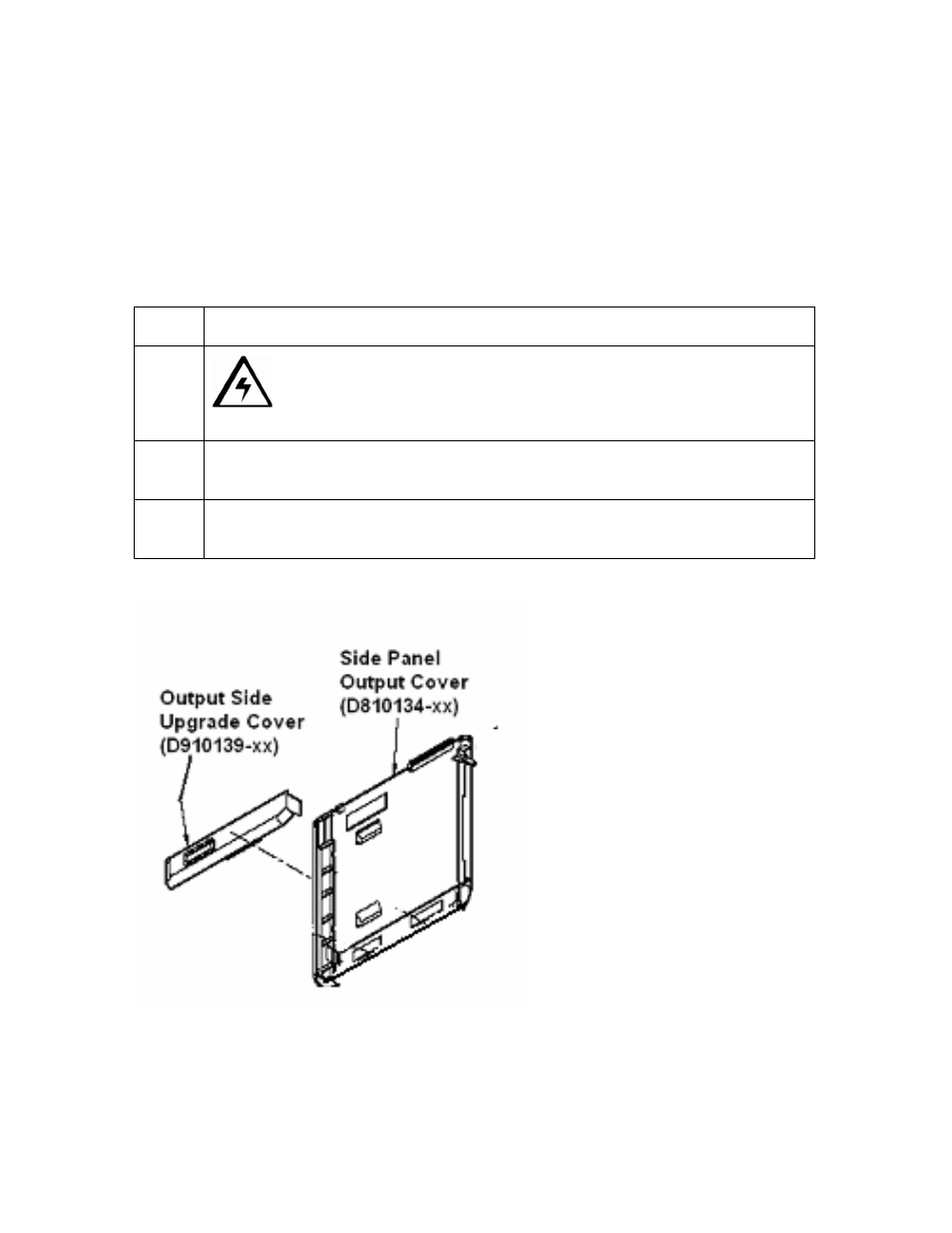 Removing the output side upgrade cover, Removing the output side upgrade cover -4 | FARGO electronic HDP5000 User Manual | Page 80 / 401