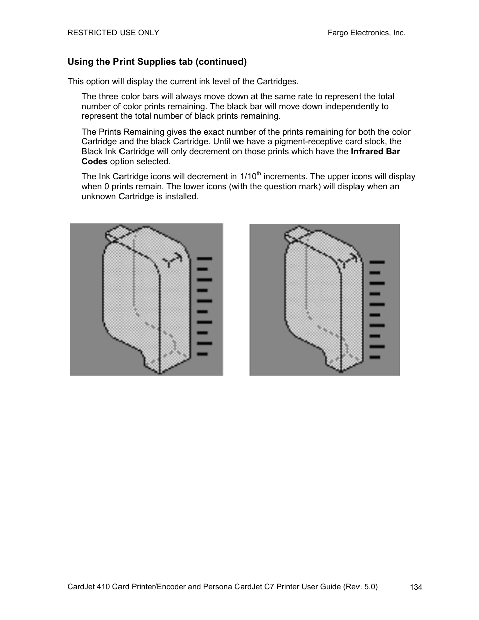 Using the print supplies tab (continued) | FARGO electronic 410 User Manual | Page 134 / 184