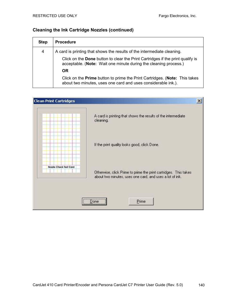 Cleaning the ink cartridge nozzles (continued), Ee selecting the test printer button, Selecting the test printer button | FARGO electronic 410 User Manual | Page 140 / 184