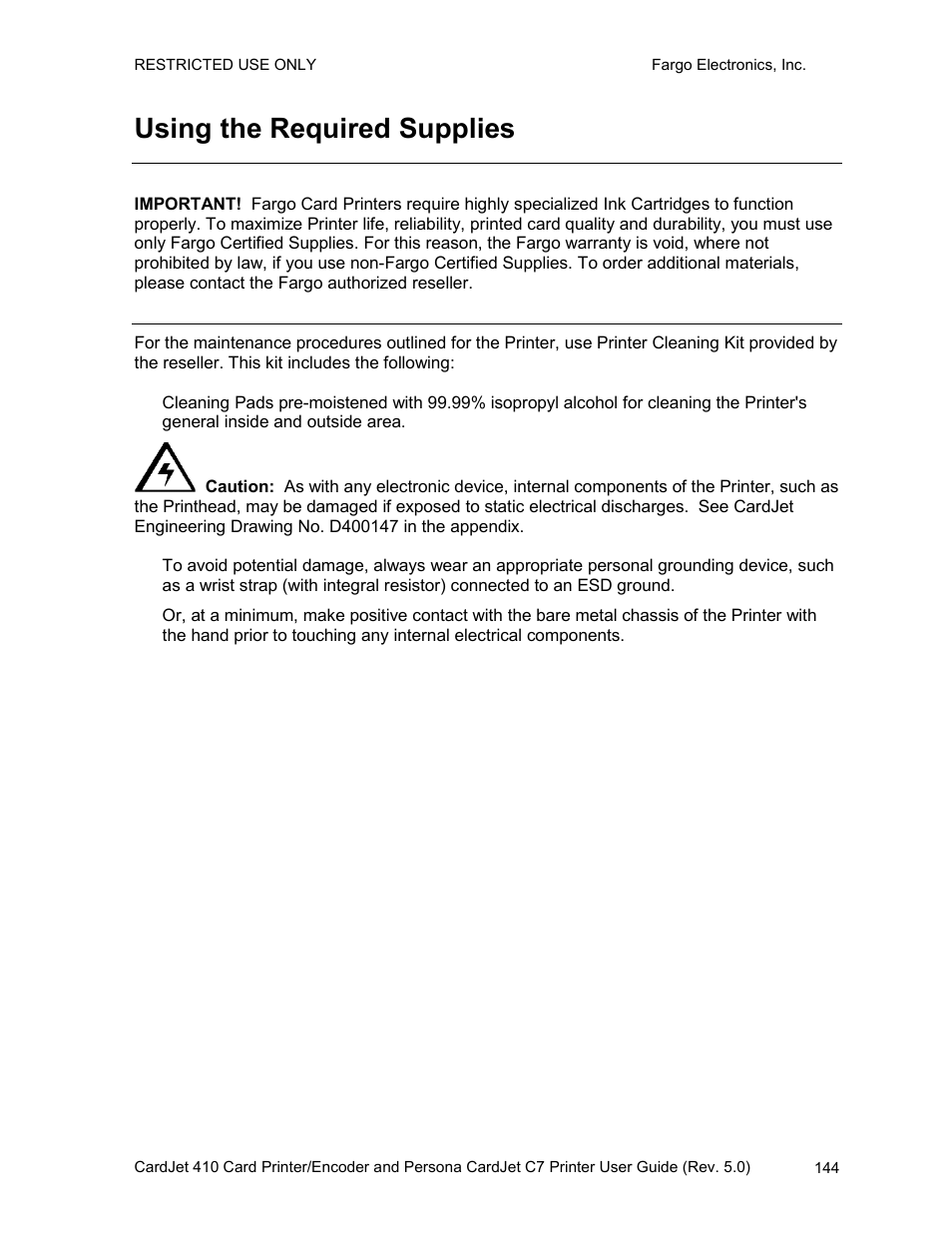 Using the required supplies | FARGO electronic 410 User Manual | Page 144 / 184