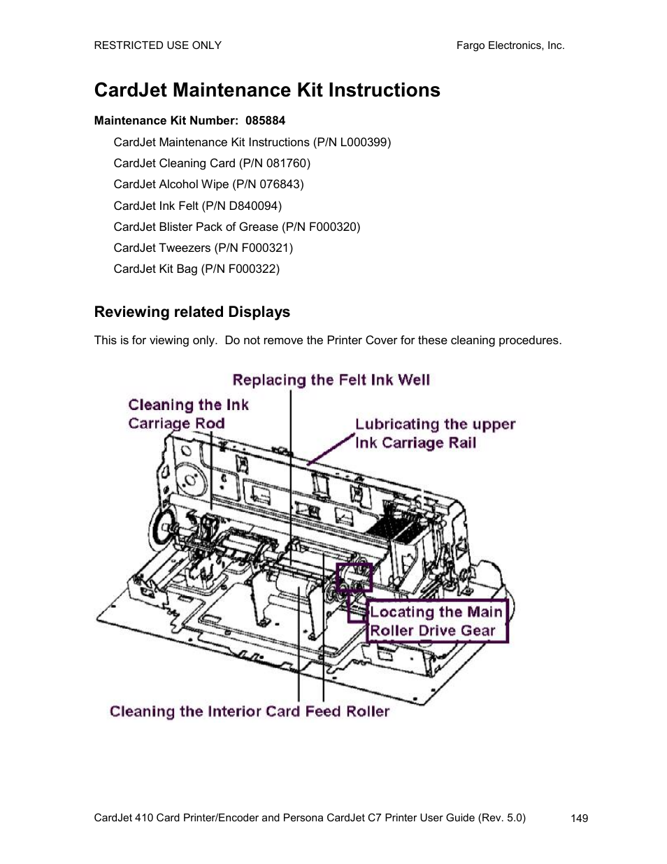 Cardjet maintenance kit instructions, Reviewing related displays | FARGO electronic 410 User Manual | Page 149 / 184