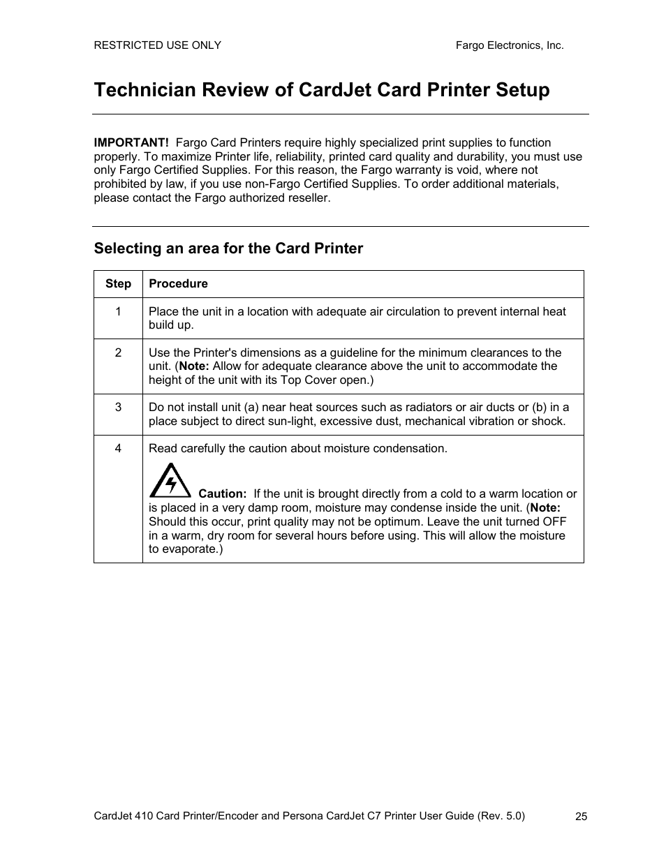Technician review of cardjet card printer setup, Selecting an area for the card printer | FARGO electronic 410 User Manual | Page 25 / 184