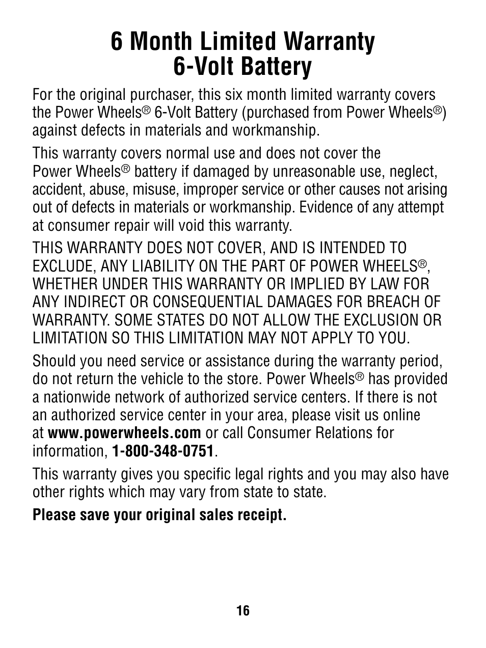 6 month limited warranty 6-volt battery | Fisher-Price P6828 User Manual | Page 16 / 16