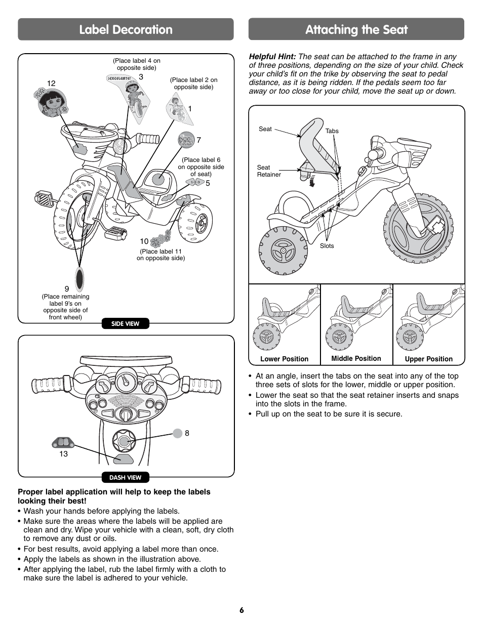 Attaching the seat, Label decoration | Fisher-Price NICK JR DORA THE EXPLORER J5242 User Manual | Page 6 / 8