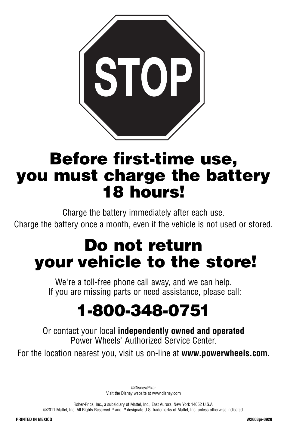 Do not return your vehicle to the store | Fisher-Price Lil' Lightning McQueen W2603 User Manual | Page 20 / 20