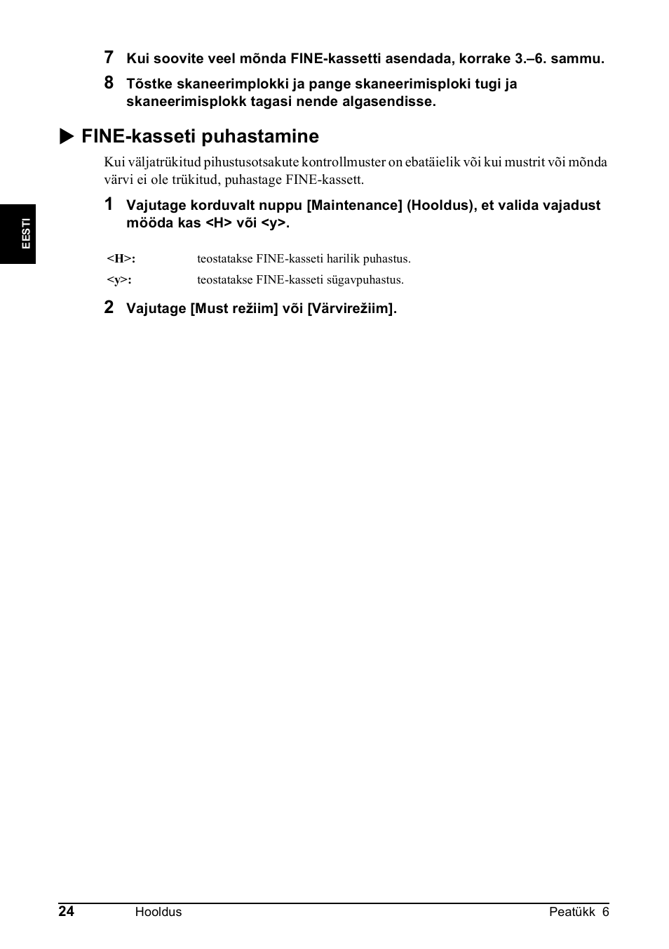 X fine-kasseti puhastamine | Canon Pixma MP 190 User Manual | Page 110 / 396