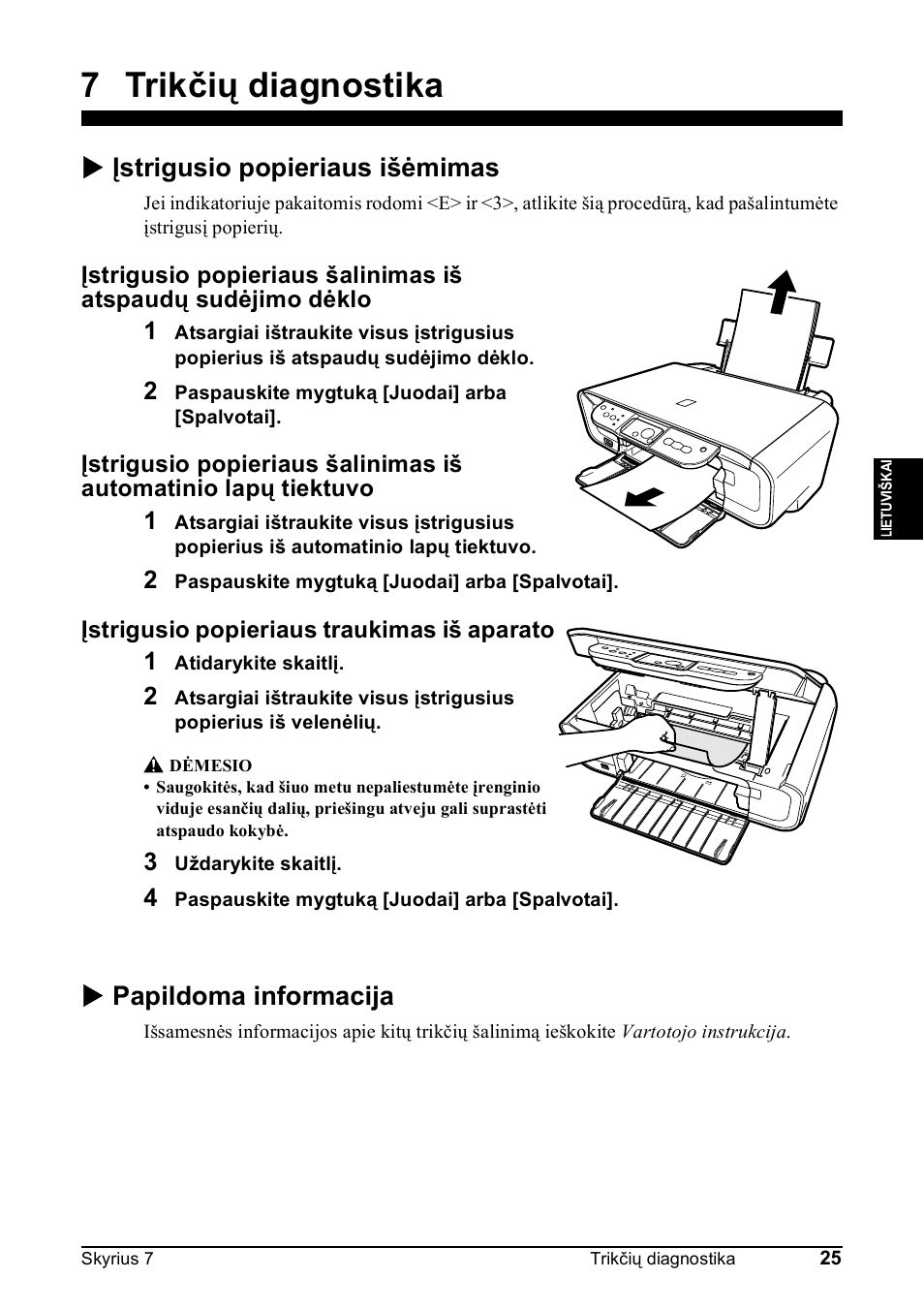 7 trikčių diagnostika, X įstrigusio popieriaus išėmimas, X papildoma informacija | Canon Pixma MP 190 User Manual | Page 167 / 396