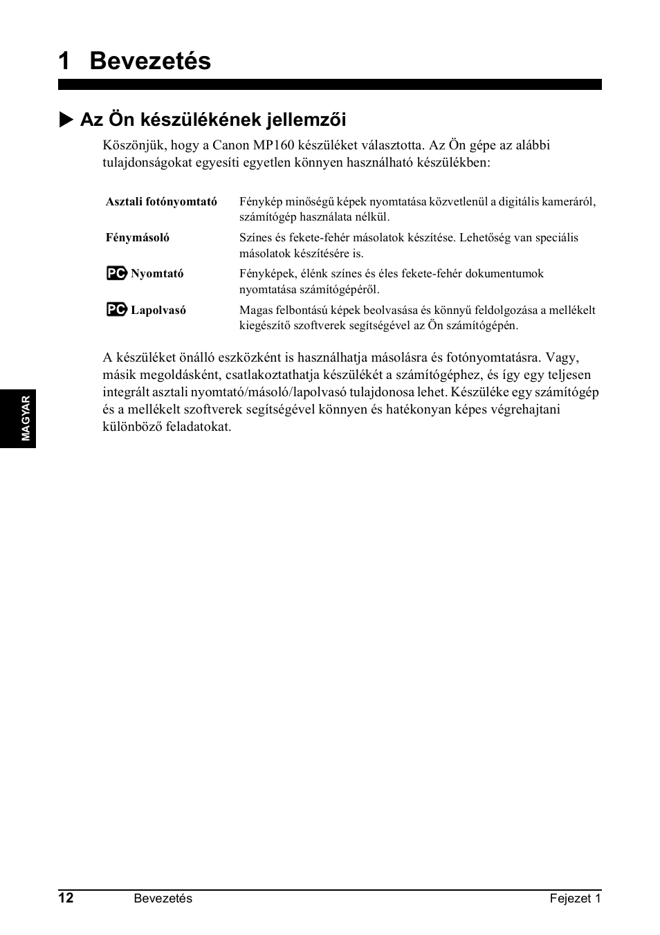 1 bevezetés, X az ön készülékének jellemzői | Canon Pixma MP 190 User Manual | Page 182 / 396