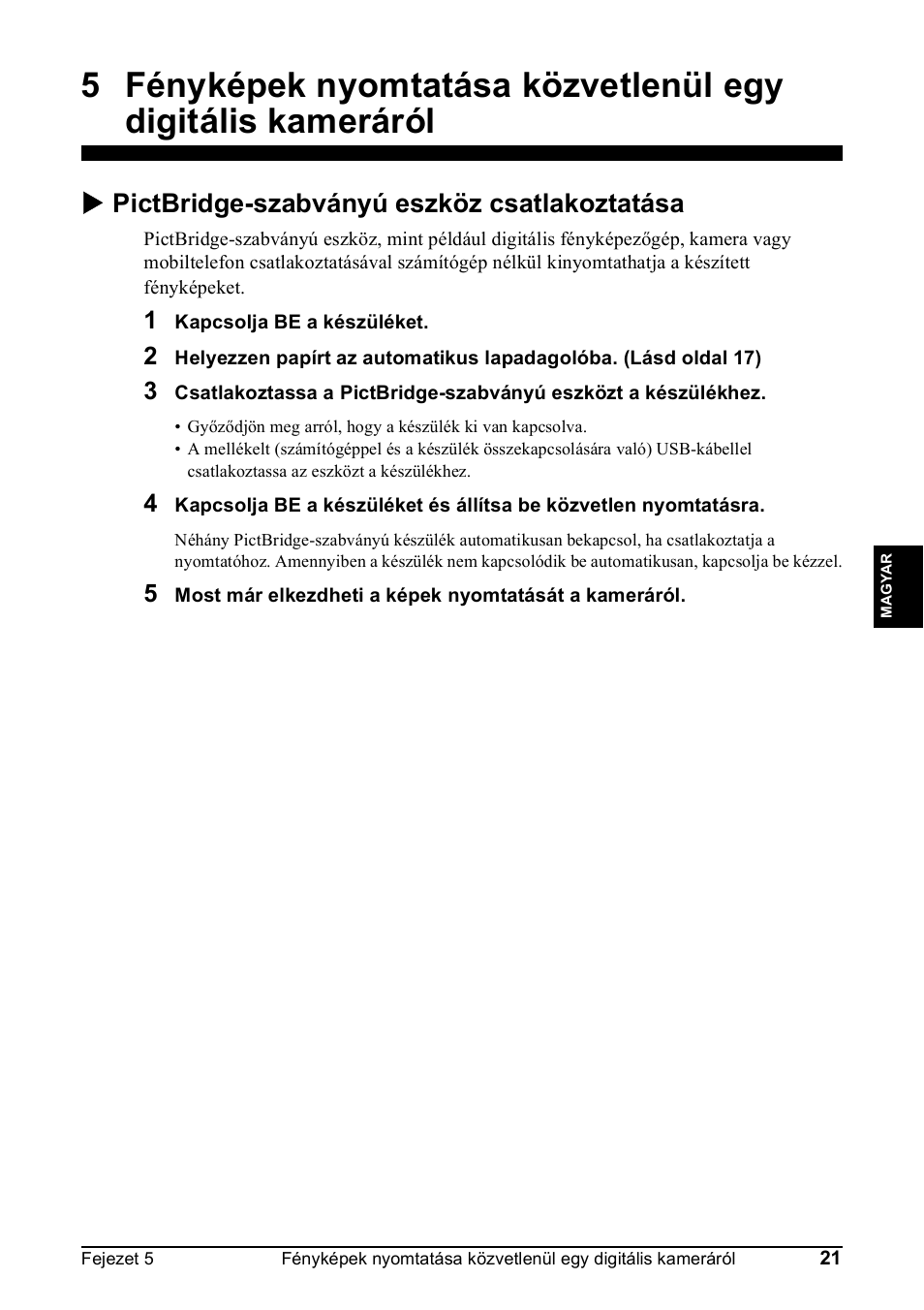 X pictbridge-szabványú eszköz csatlakoztatása | Canon Pixma MP 190 User Manual | Page 191 / 396