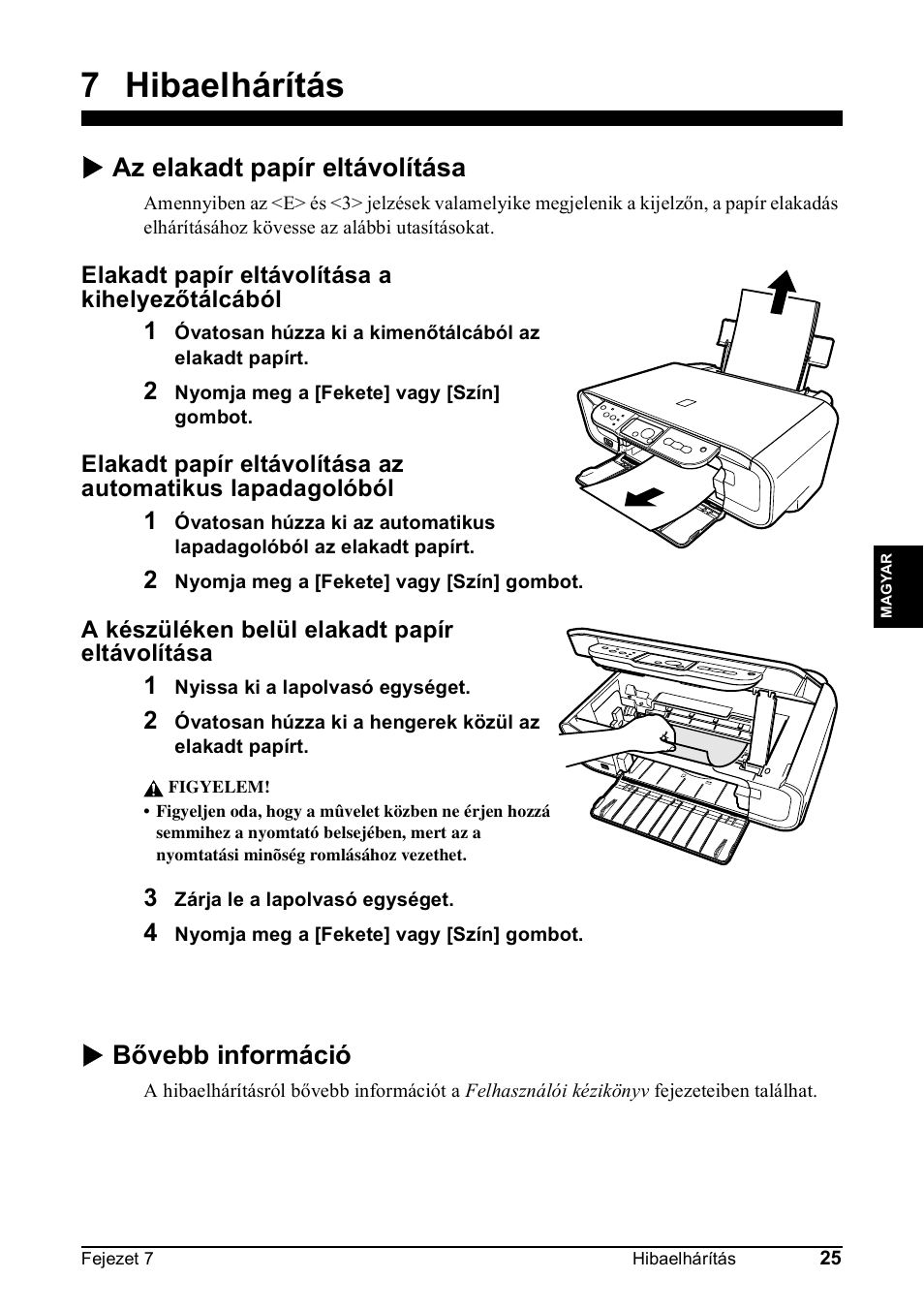 7 hibaelhárítás, X az elakadt papír eltávolítása, X bővebb információ | Canon Pixma MP 190 User Manual | Page 195 / 396