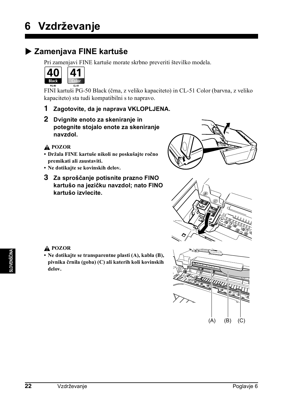 6 vzdrževanje, X zamenjava fine kartuše | Canon Pixma MP 190 User Manual | Page 276 / 396
