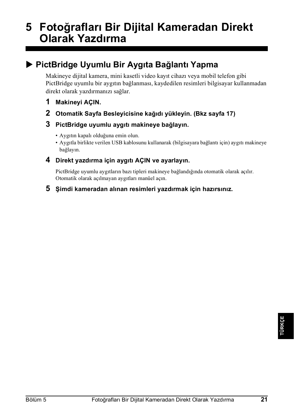 X pictbridge uyumlu bir aygıta bağlantı yapma | Canon Pixma MP 190 User Manual | Page 331 / 396