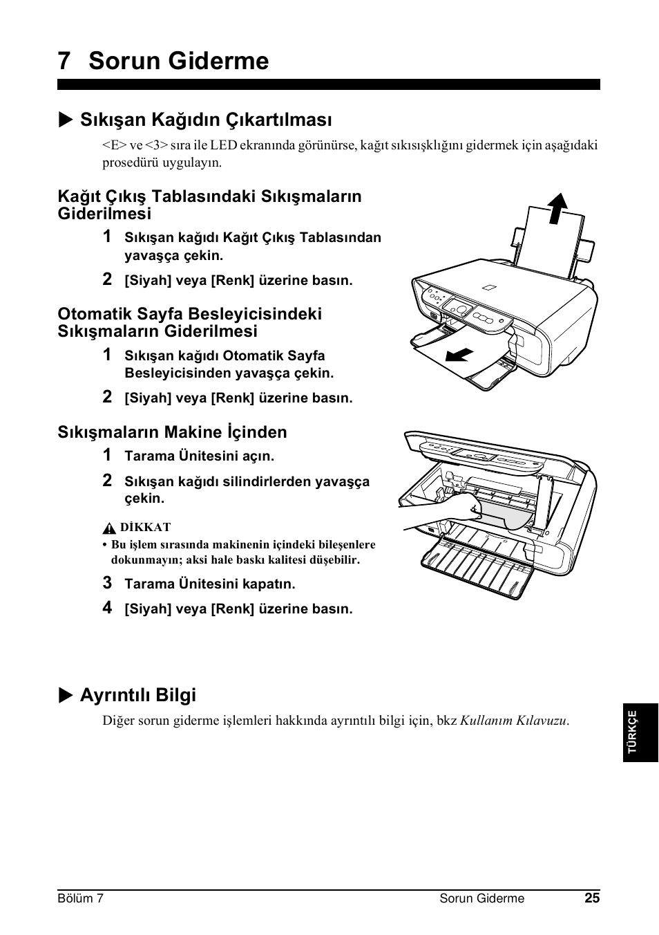 7 sorun giderme, X sıkışan kağıdın çıkartılması, X ayrıntılı bilgi | Canon Pixma MP 190 User Manual | Page 335 / 396