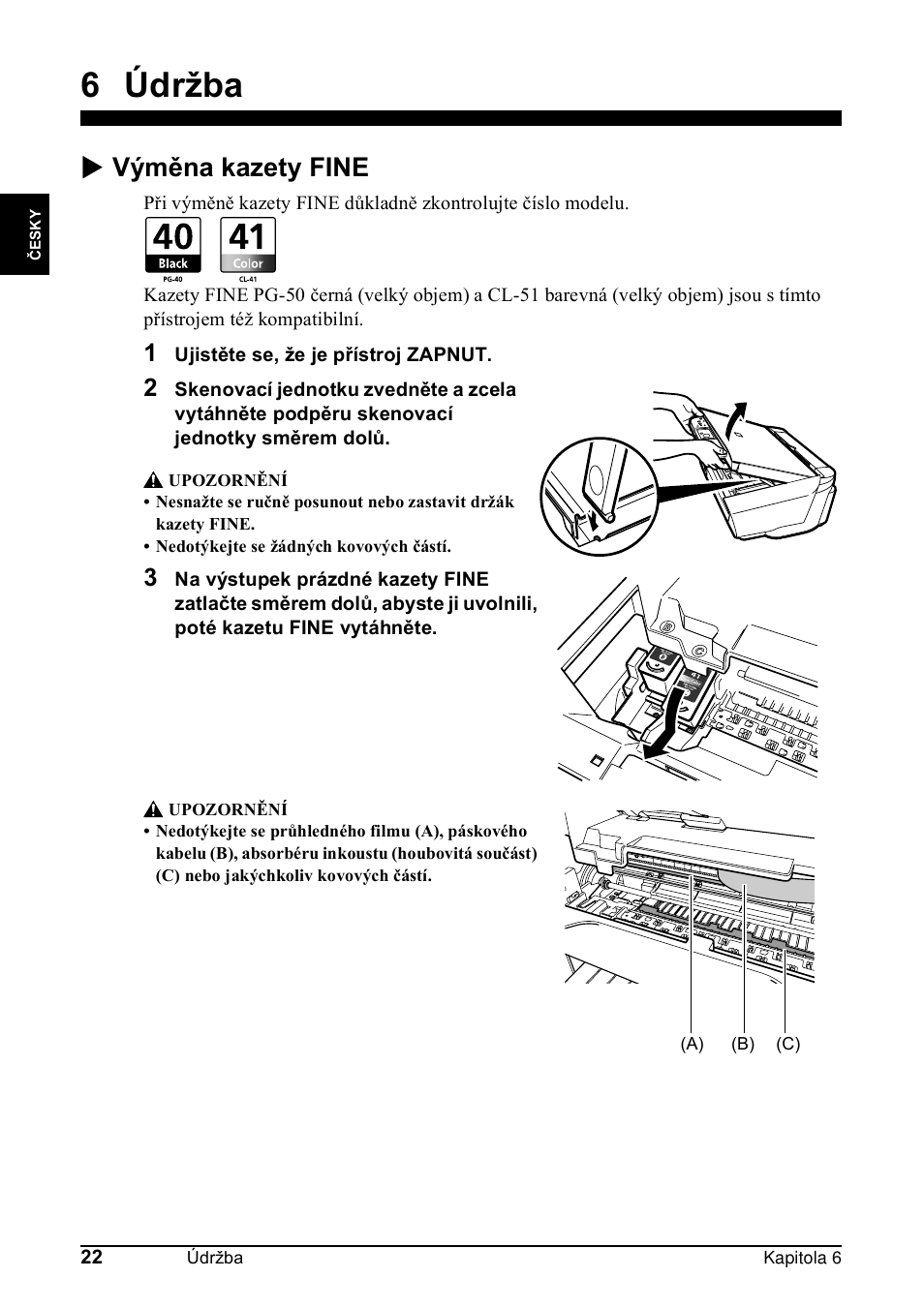 6 údržba, X výměna kazety fine | Canon Pixma MP 190 User Manual | Page 80 / 396