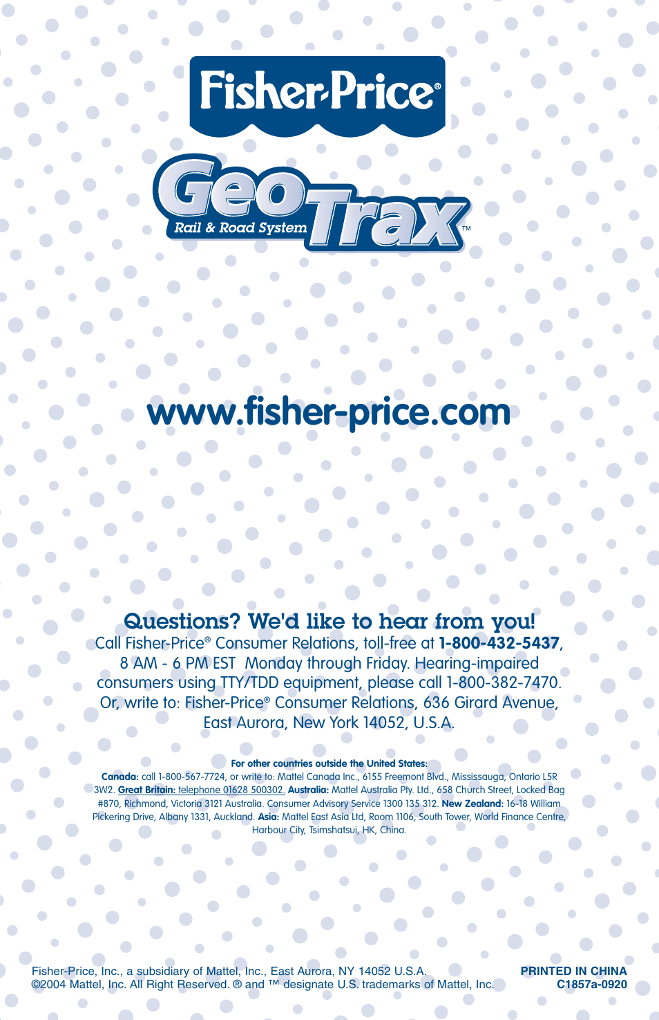 Questions? we'd like to hear from you, Call fisher-price | Fisher-Price GEOTRAX C1857 User Manual | Page 8 / 8