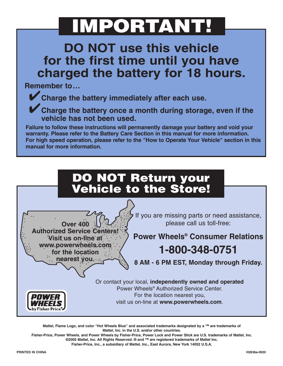 Important, Do not return your vehicle to the store | Fisher-Price DRIVEWAY RACER C0530 User Manual | Page 28 / 28