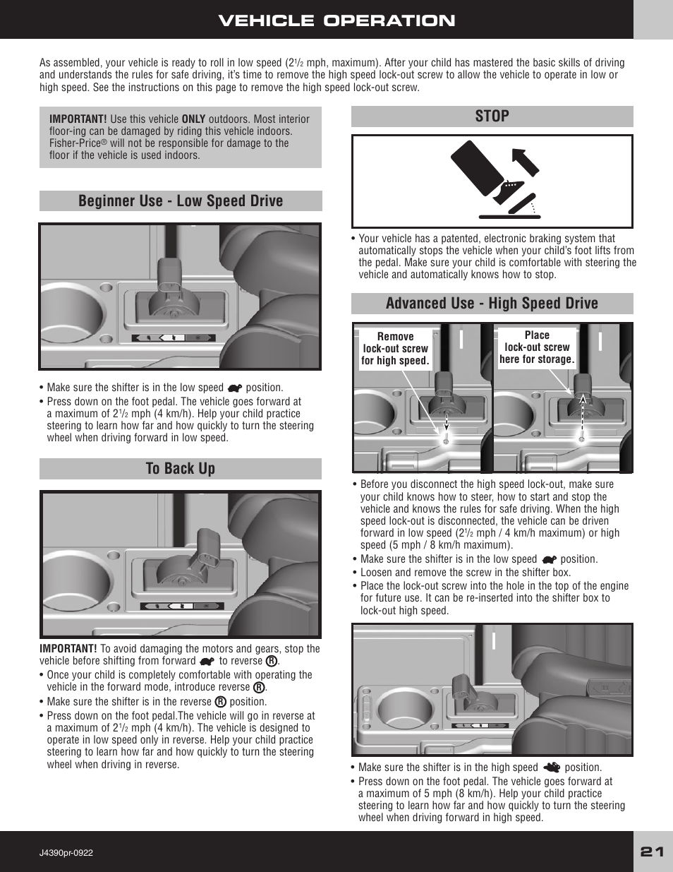 Vehicle operation, Beginner use - low speed drive, Advanced use - high speed drive | Stop | Fisher-Price MUSTANG J4390 User Manual | Page 21 / 28