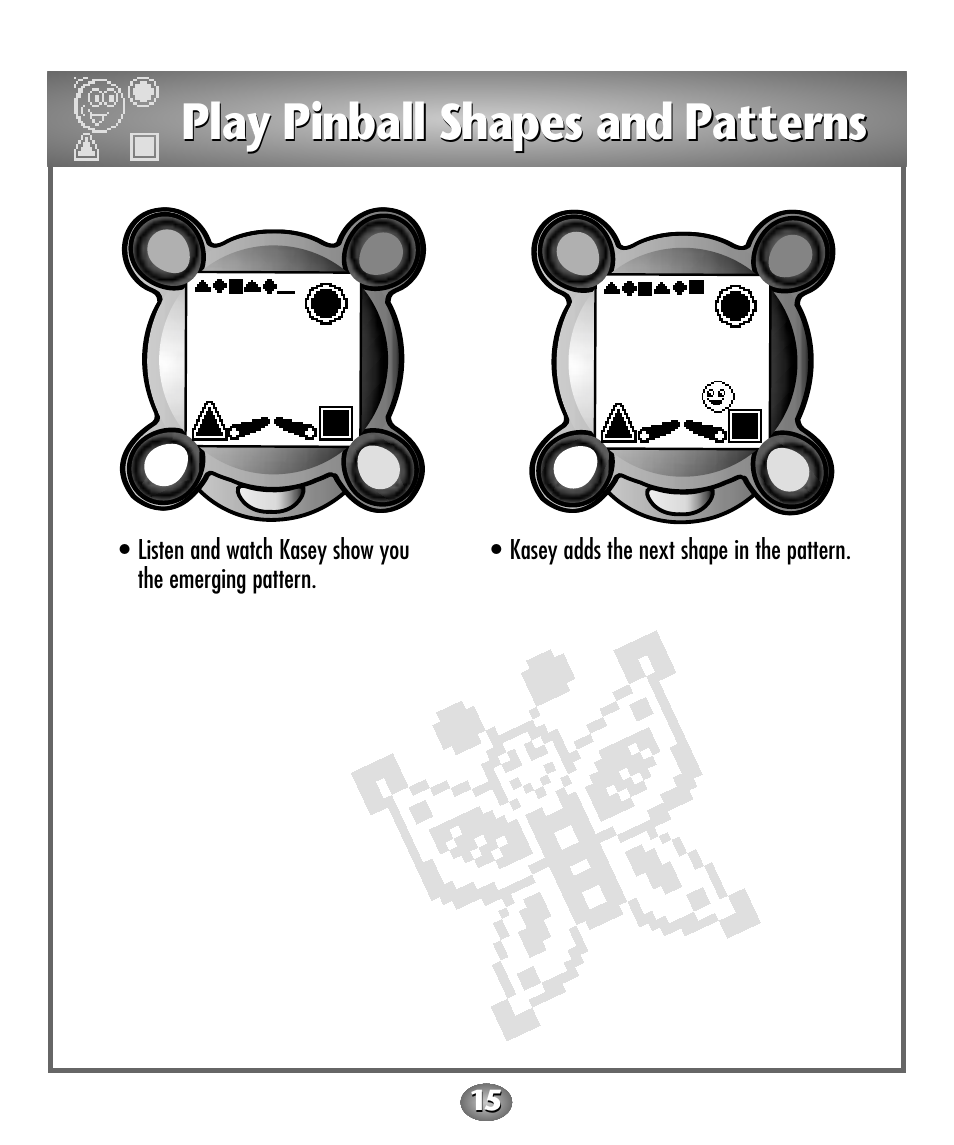 Play pinball shapes and patterns | Fisher-Price Baby Toy User Manual | Page 15 / 20